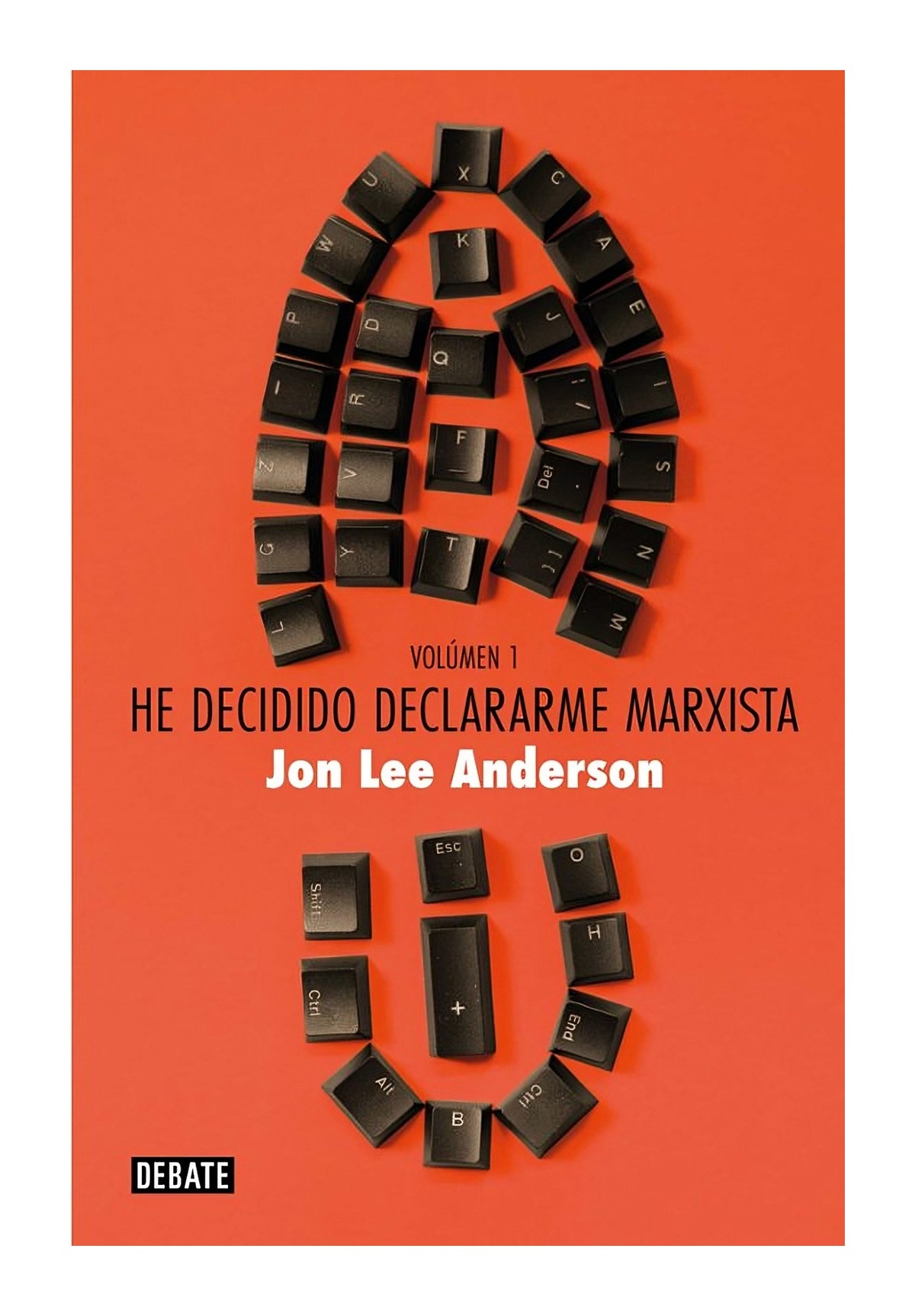 LIBRO HE DECIDIDO DECLARARME MARXISTA. VOL.1 / HE DECIDIDO DECLARARME MARXISTA. - 1