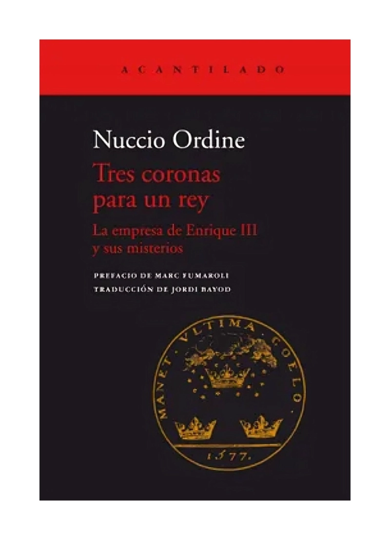 LIBRO TRES CORONAS PARA UN REY / ORDINE NUCCIO / ACANTILADO - 1