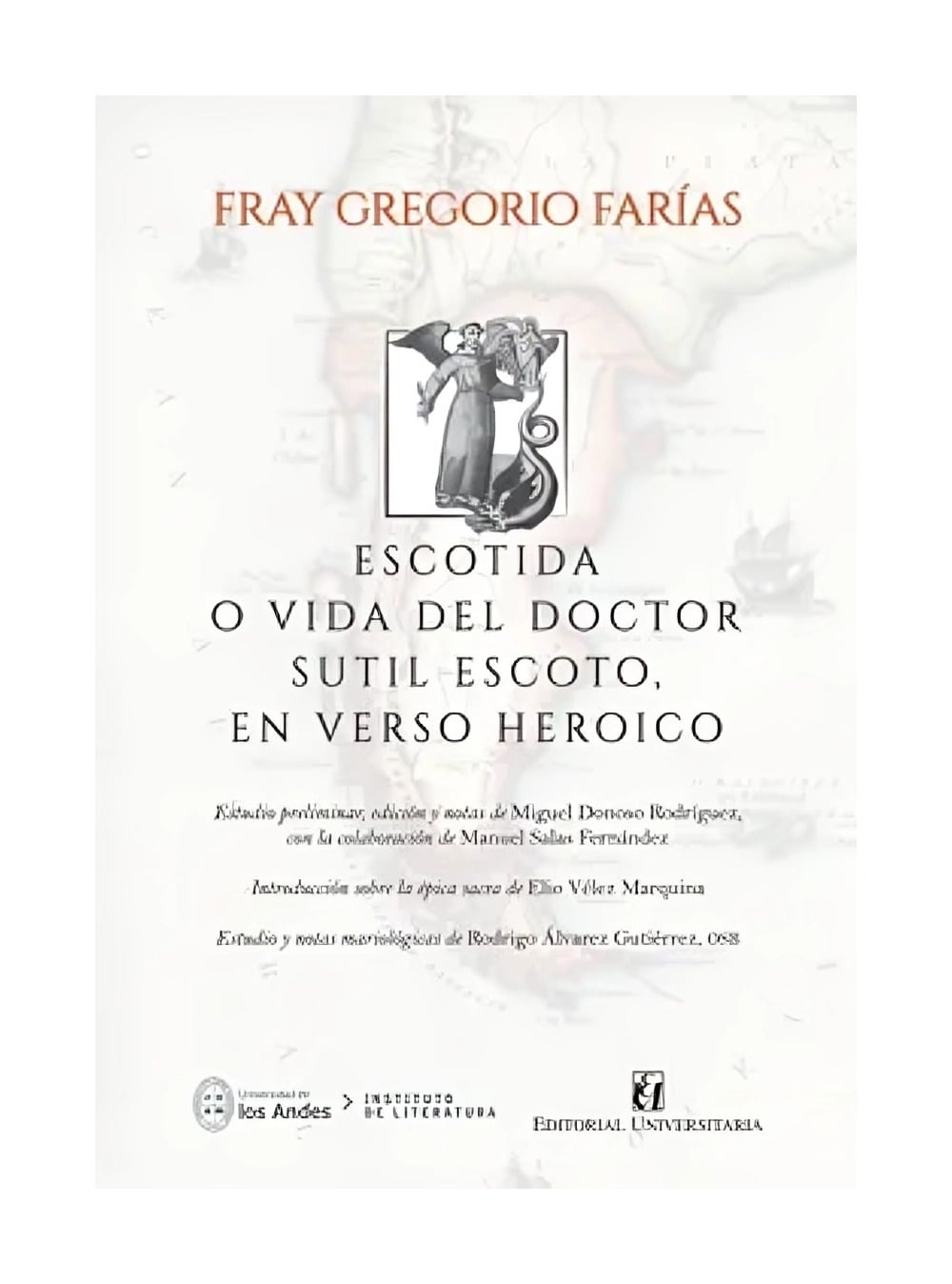 LIBRO ESCOTIDAD O VIDA DEL DOCTOR SUTIL ESCOTO EN VERSO HEROICO / FRAN GREGORIO - 1