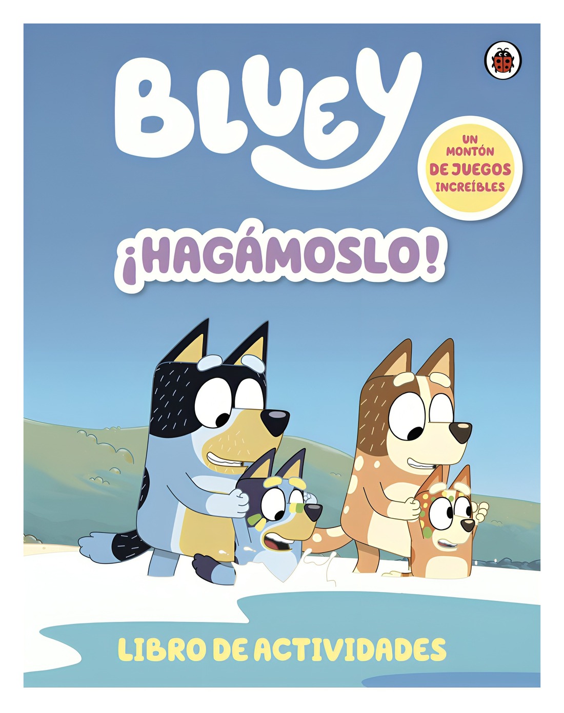 LIBRO BLUEY: HAGAMOSLO / BLUEY: HAGAMOSLO / UN NUEVO LIBRO DE BLUEY CON UN MO - 1