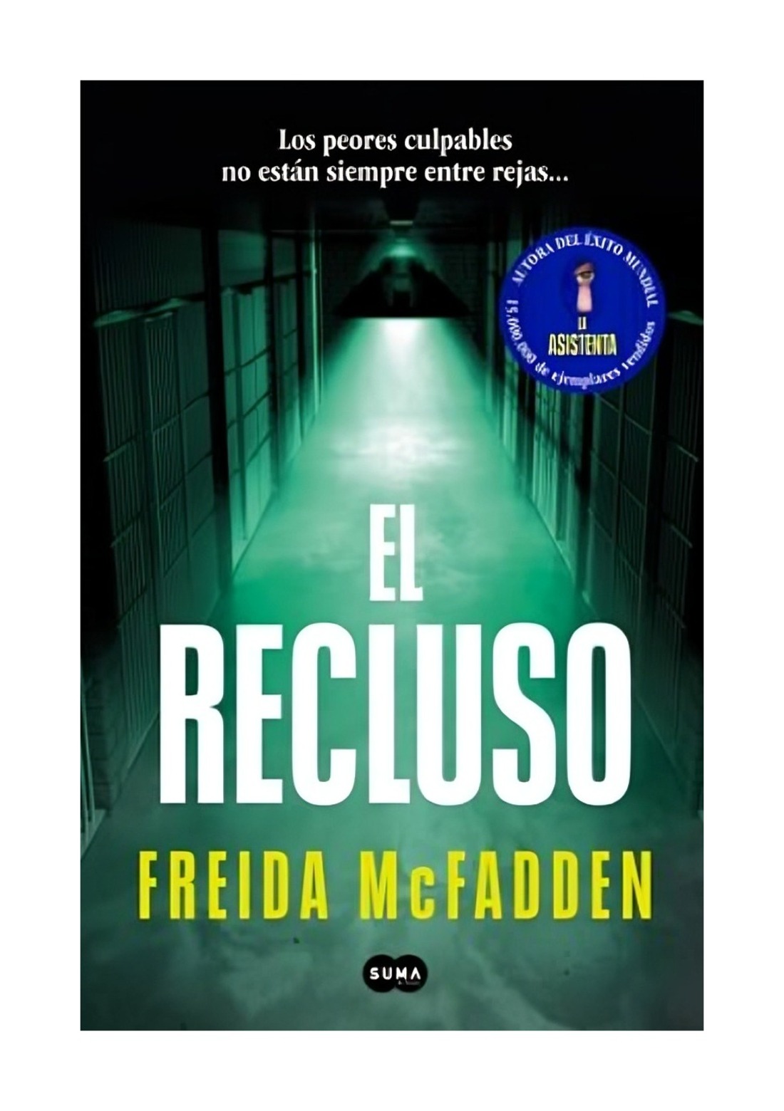 LIBRO EL RECLUSO / EL RECLUSO / UN NUEVO Y ATRAPANTE THRILLER DE FREIDA MCFADDE - 1