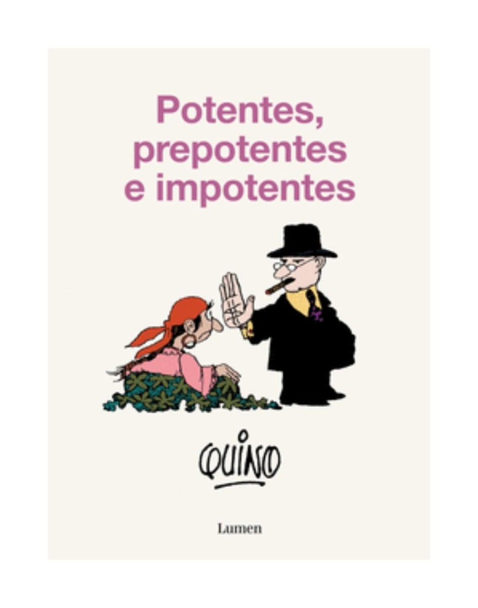LIBRO POTENTES, PREPOTENTES E IMPONENTES / POTENTES, PREPOTENTES E IMPONENTES / - 1