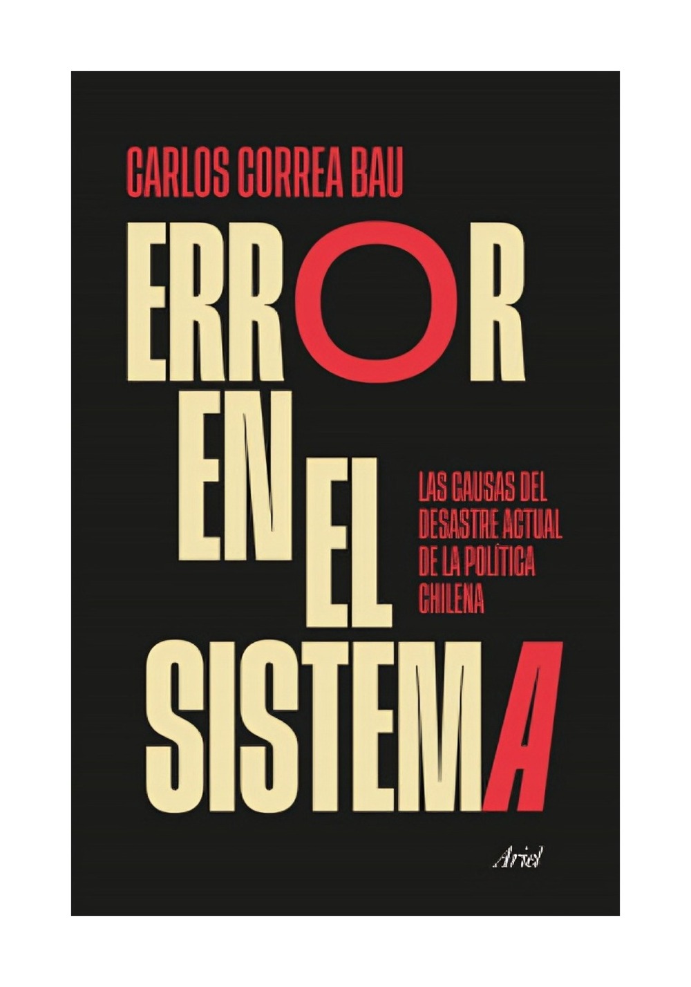 LIBRO ERROR EN EL SISTEMA / ERROR EN EL SISTEMA / LA PROFUNDA CRISIS QUE EXPERI - 1