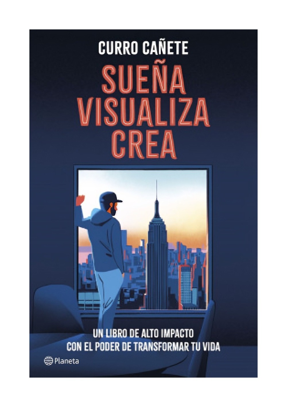 LIBRO SUEÑA, VISUALIZA, CREA / SUEÑA, VISUALIZA, CREA / REGRESA CURRO CAÑETE, E - 1