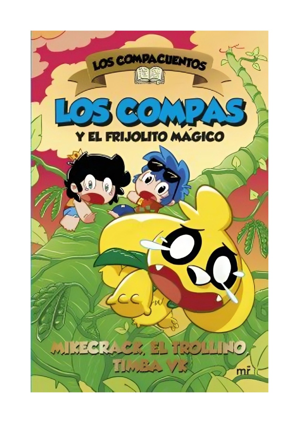 LIBRO LOS COMPACUENTOS 2. LOS COMPAS Y EL FRIJOLITO MAGICO / LOS COMPACUENTOS 2 - 1