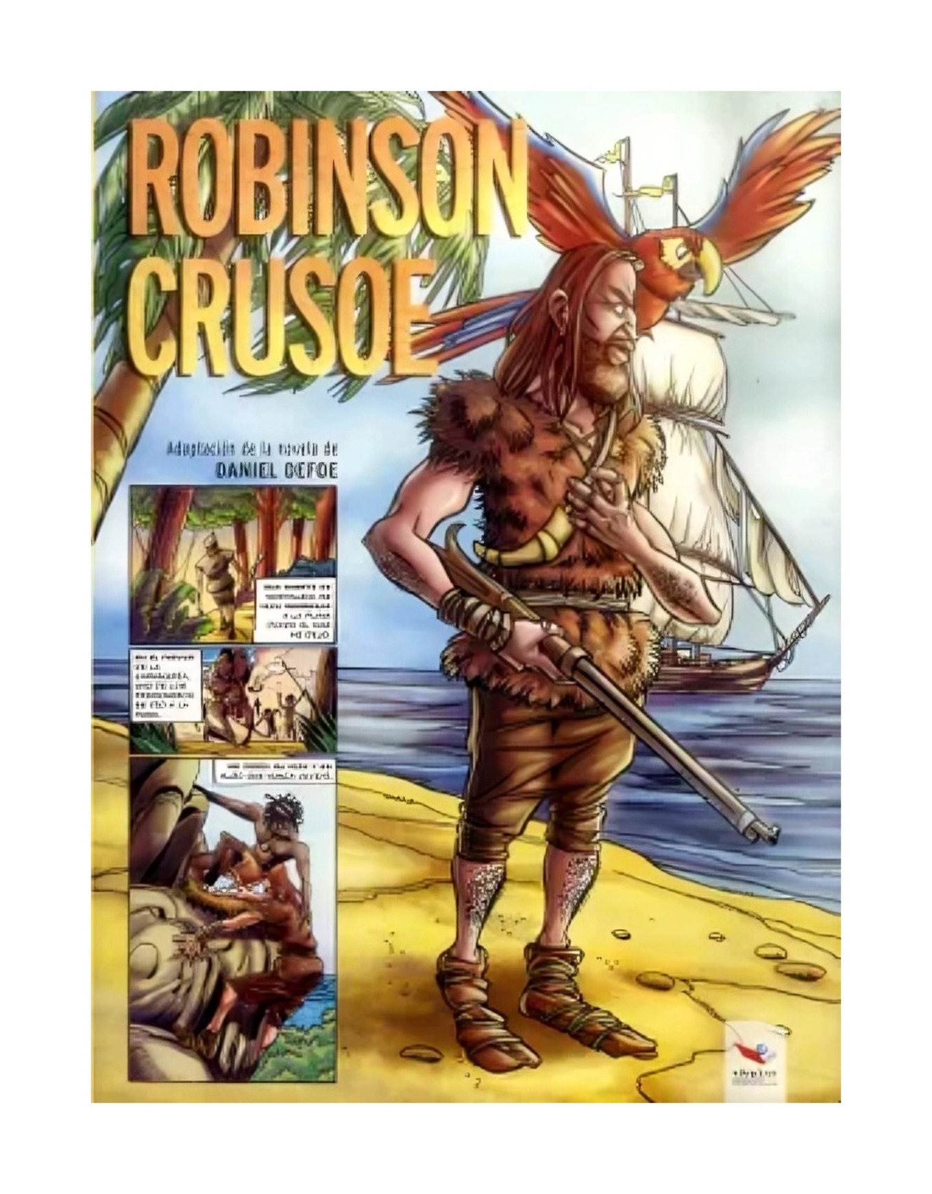 LIBRO ROBINSON CRUSOE / ROBINSON CRUSOE / EL UNICO SUPERVIVIENTE DE UN NAUFRAGI - 1