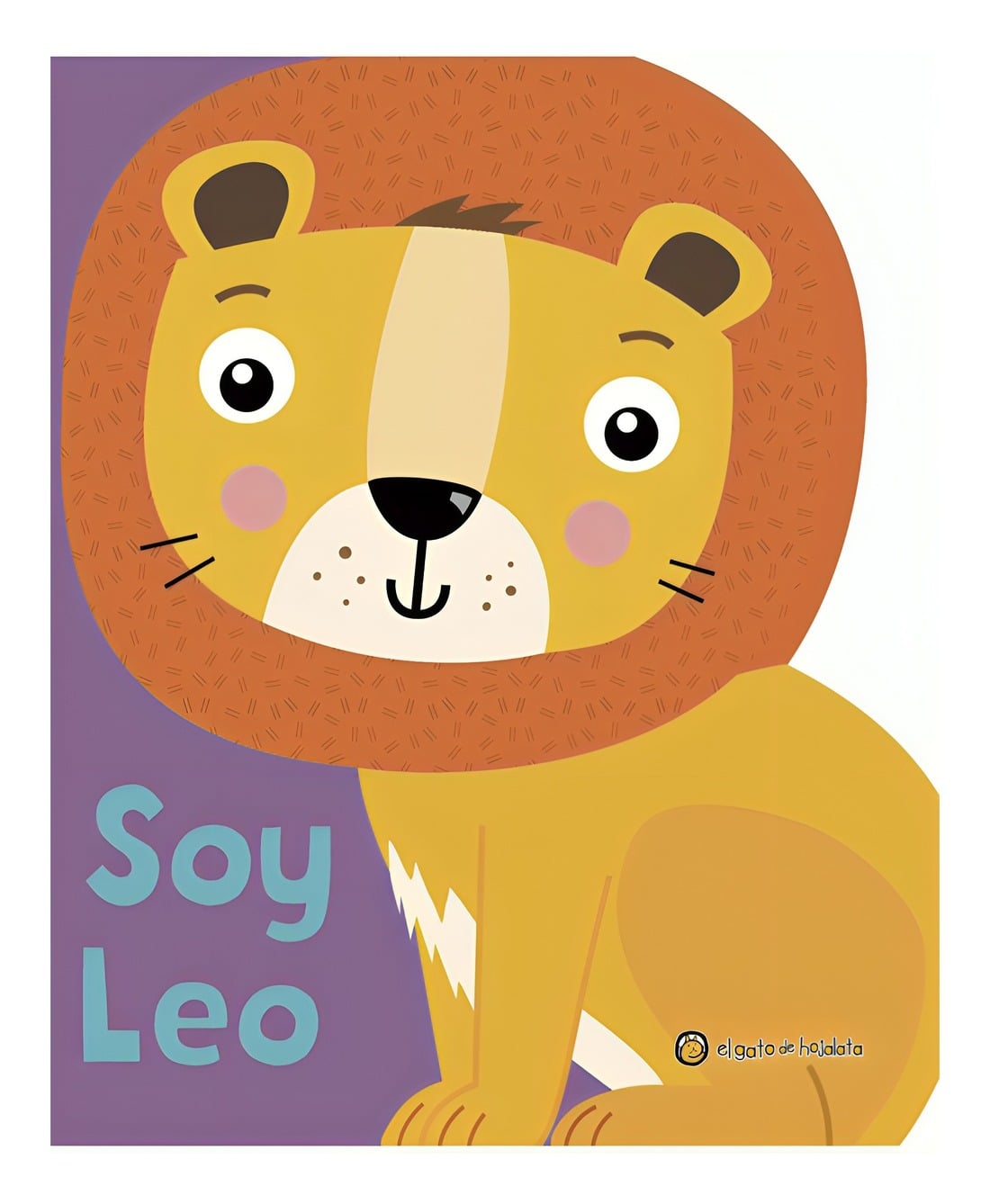 LIBRO SOY LEO-COLITAS / EL GATO DE HOJALATA / - 1