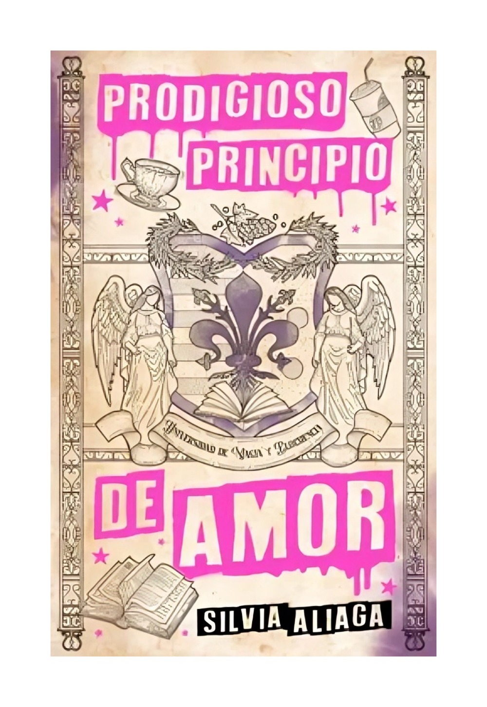 LIBRO PRODIGIOSO PRINCIPIO DE AMOR / SILVIA ALIAGA / PUCK - 1