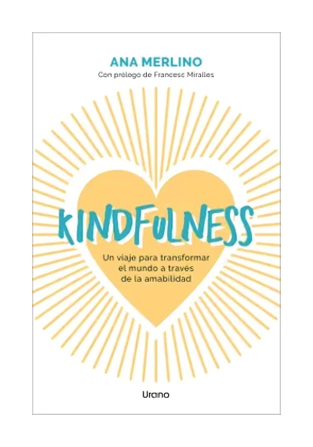 LIBRO KINDFULNESS / ANA MERLINO SACANELLES / URANO - 1