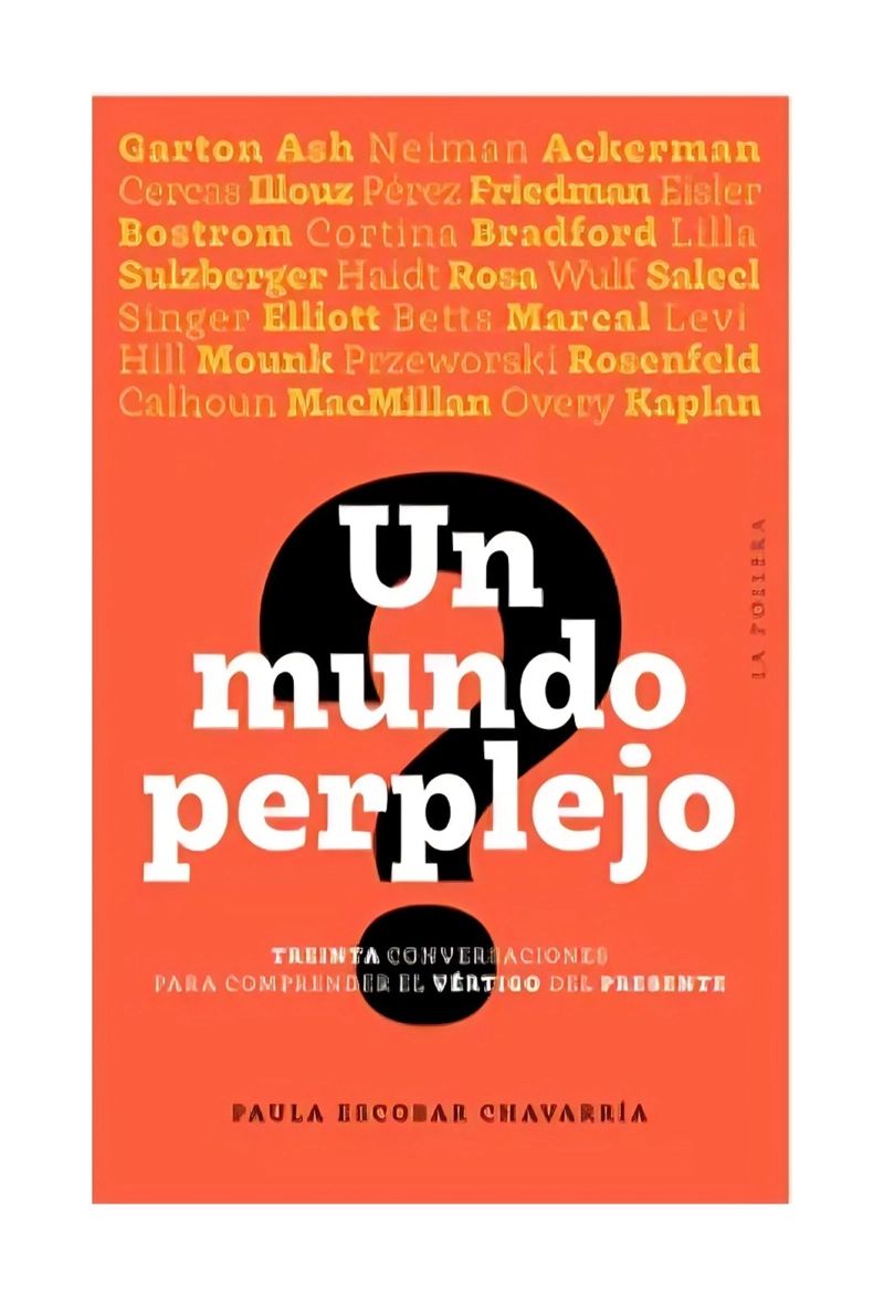 LIBRO UN MUNDO PERPLEJO / PAULA ESCOBAR CHAVARRIA / LA POLLERA - 1