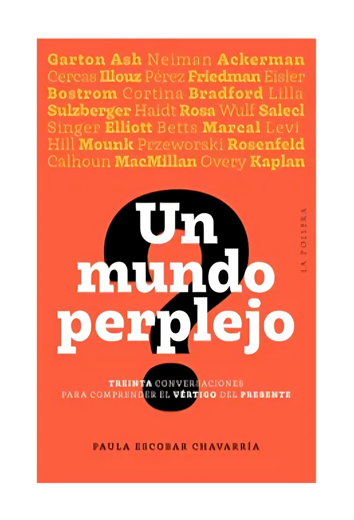 LIBRO UN MUNDO PERPLEJO / PAULA ESCOBAR CHAVARRIA / LA POLLERA - 1