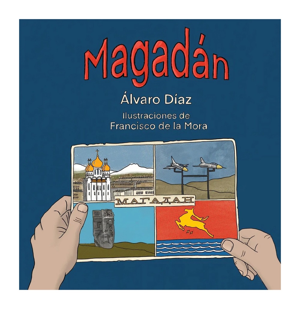 LIBRO MAGADAN / ALVARO DIAZ Y FRANCISCO DE LA MORA / FONDO DE CULTURA - 1