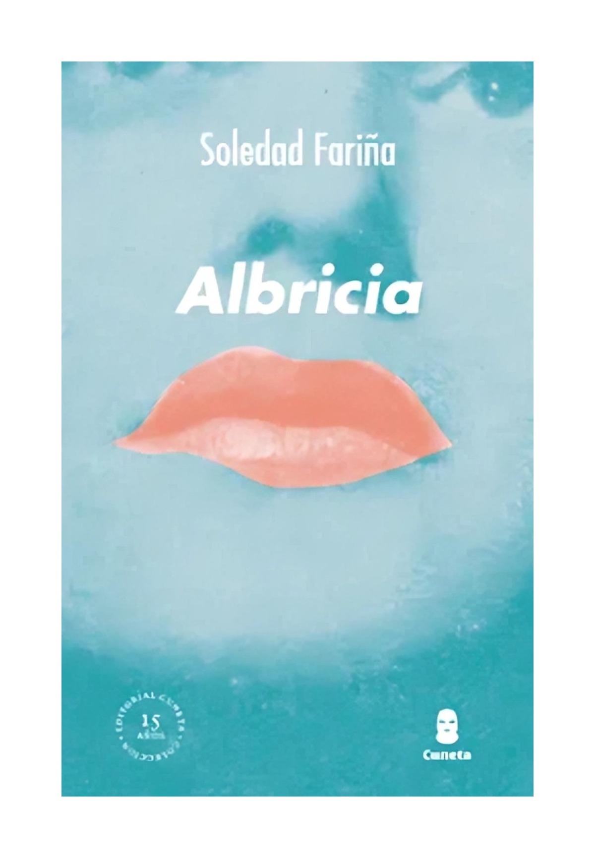 LIBRO ALBRICIA / SOLEDAD FARIÑA / CUNETA - 1