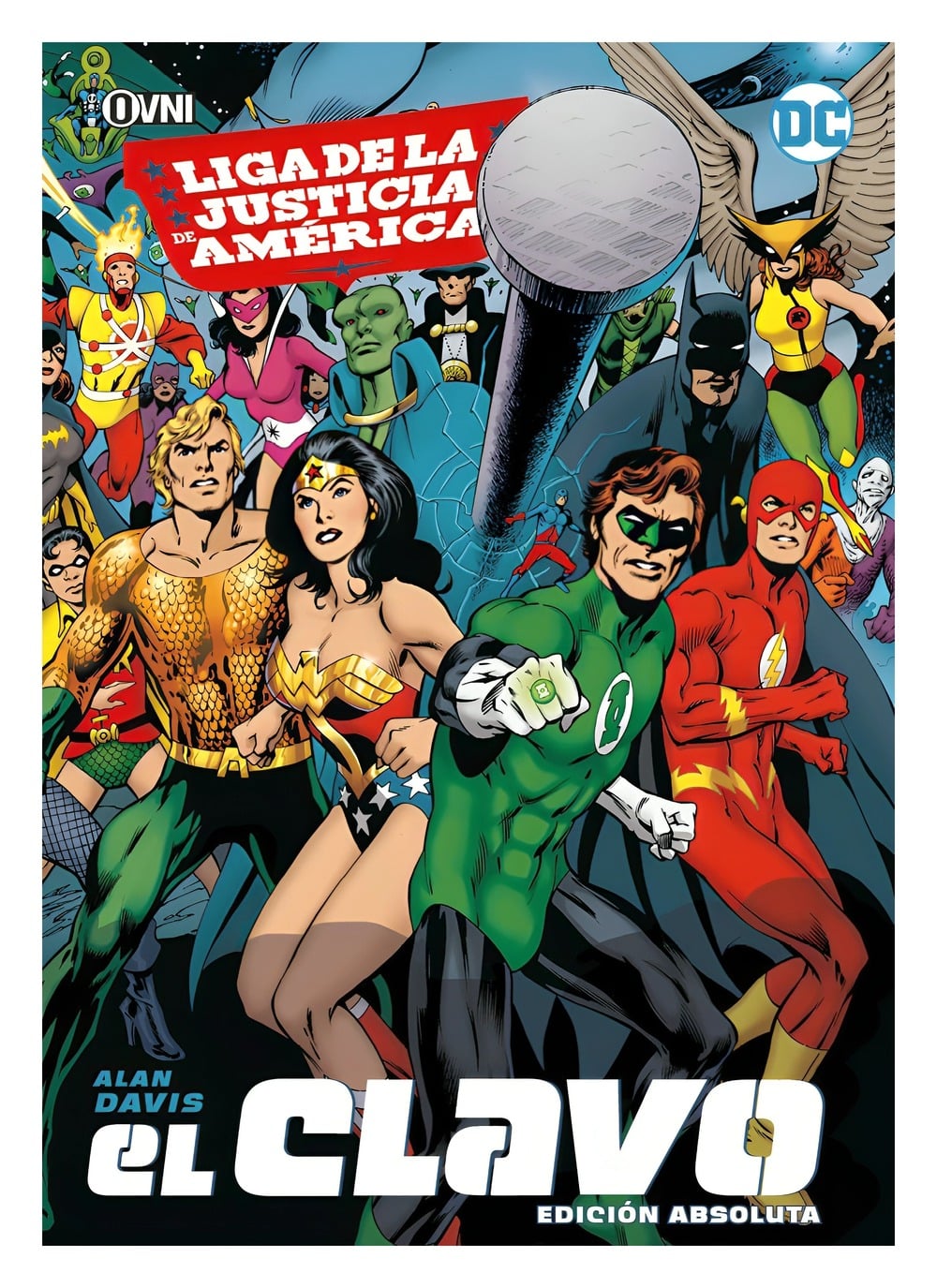 LIBRO LIGA DELA JUSTICIA DE AME RICA. EL CLAVO / LIGA DELA JUSTICIA DE AME RICA. - 1