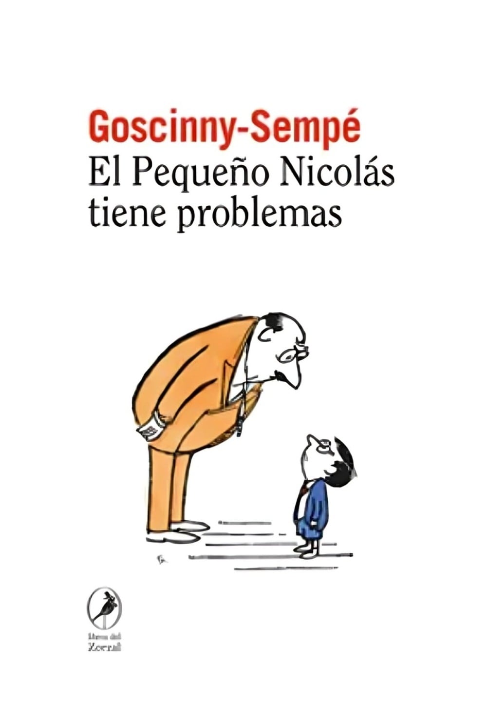 EL PEQUEÑO NICOLAS TIENE PROBLEMAS / - 1