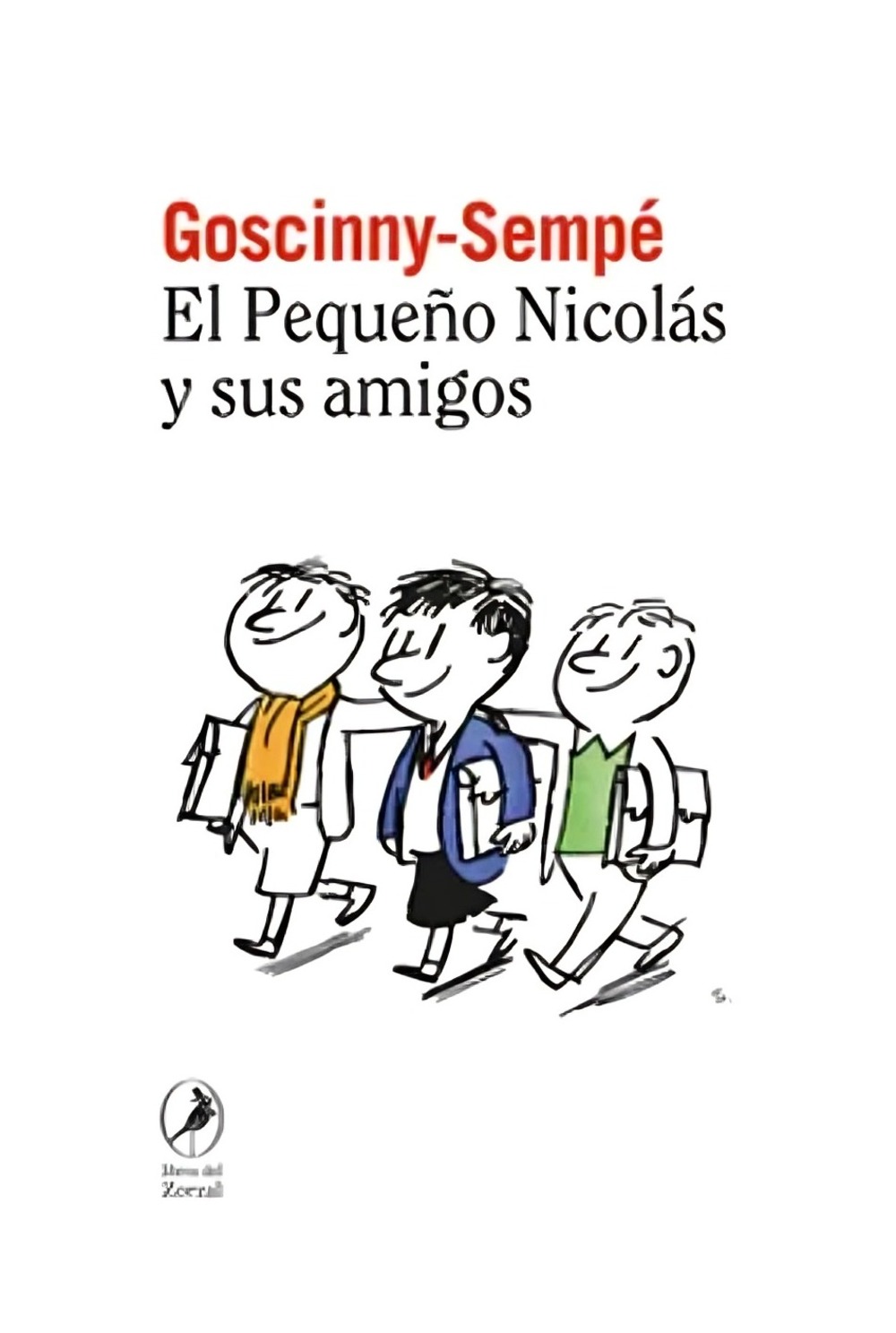 LIBRO EL PEQUEÑO NICOLAS Y SUS AMIGOS / EL PEQUEÑO NICOLAS Y SUS AMIGOS / LIBRO - 1