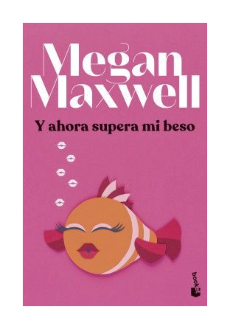 LIBRO Y AHORA SUPERA MI BESO / Y AHORA SUPERA MI BESO / UNA NOVELA ROMANTICO-ER - 1