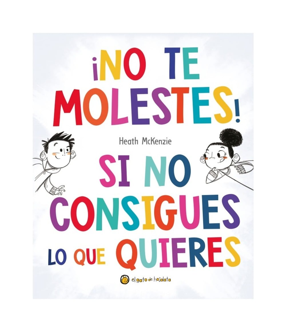 LIBRO NO TE MOLESTES SI NO CONSIGUES LO QUE QU / EL GATO DE HOJALATA / - 1