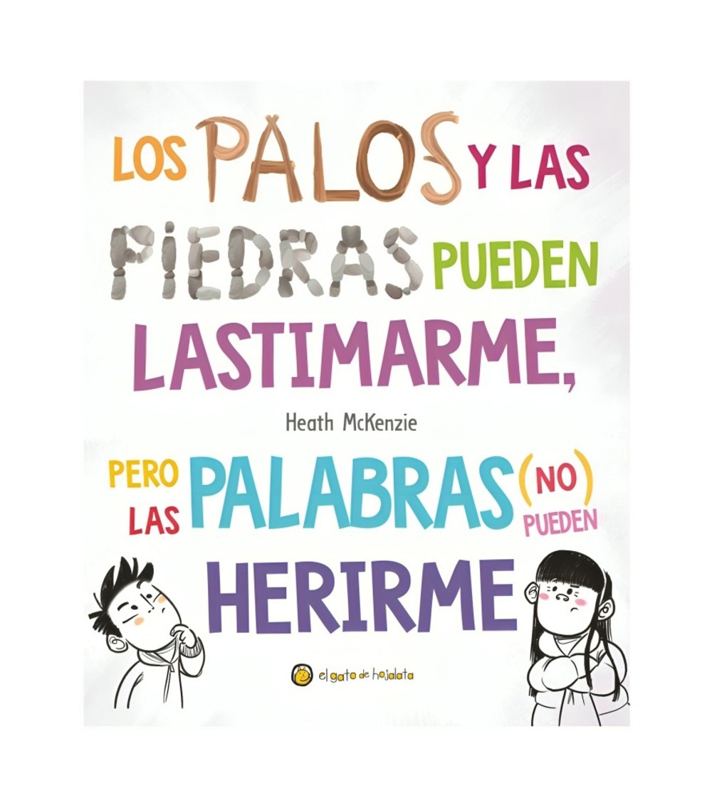 LIBRO PALOS Y LAS PIEDRAS PUEDEN LASTIMARM / EL GATO DE HOJALATA / - 1