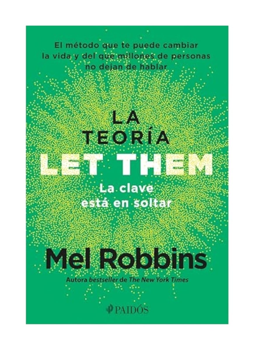 LIBRO LA TEORIA LET THEM / MEL ROBBINS / PAIDOS - 1
