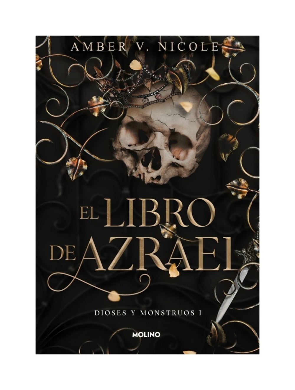 LIBRO DIOSES Y MONSTRUOS 1. EL LIBRO DE AZRAEL / AMBER V. NICOLE / MOLINO - 1