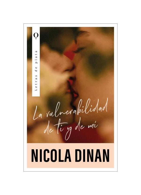LIBRO LA VULNERABILIDAD DE TI Y DE MI / NICOLA DINAN / PLATA - 1