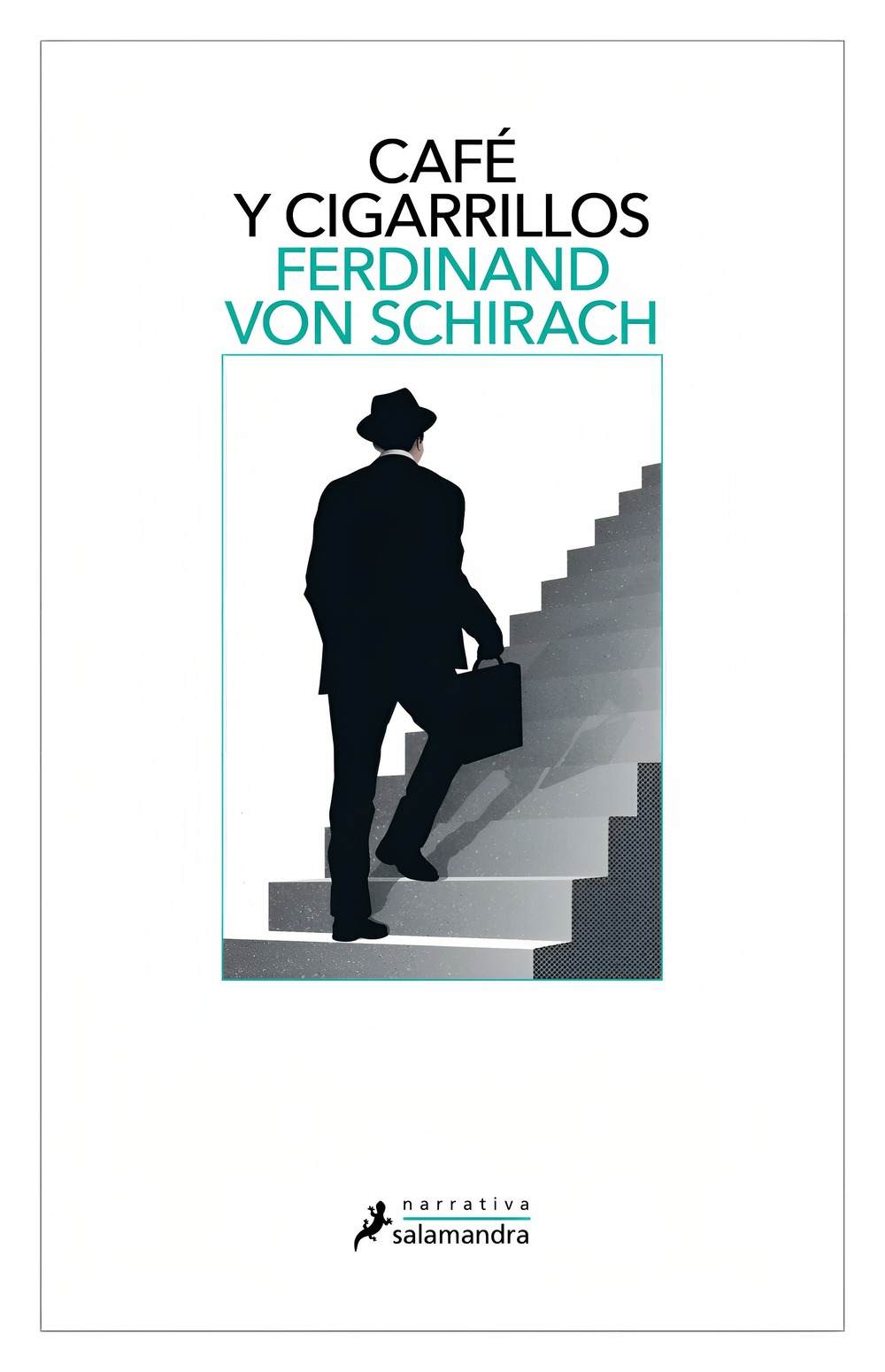 LIBRO CAFE Y CIGARRILLOS / FERDINAND VON SCHIRACH / SALAMANDRA - 1