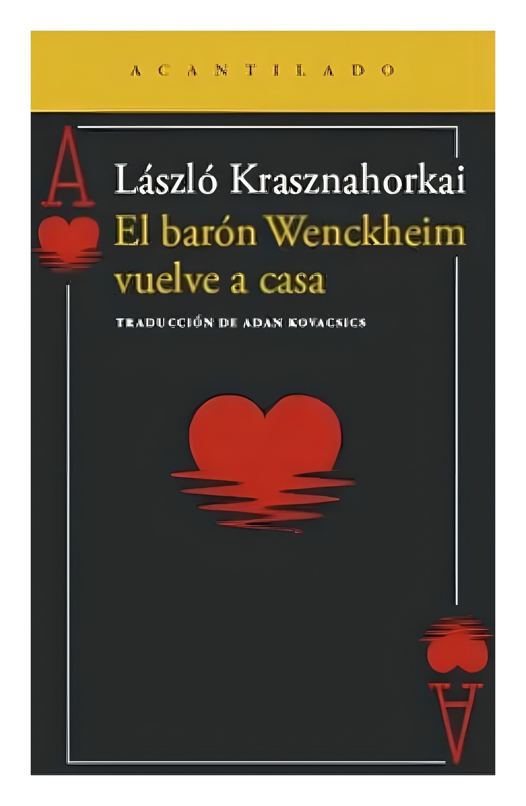 LIBRO EL BARON WENCKHEIM VUELVE A CASA / AUTOR PROVISIONAL / ACANTILADO - 1