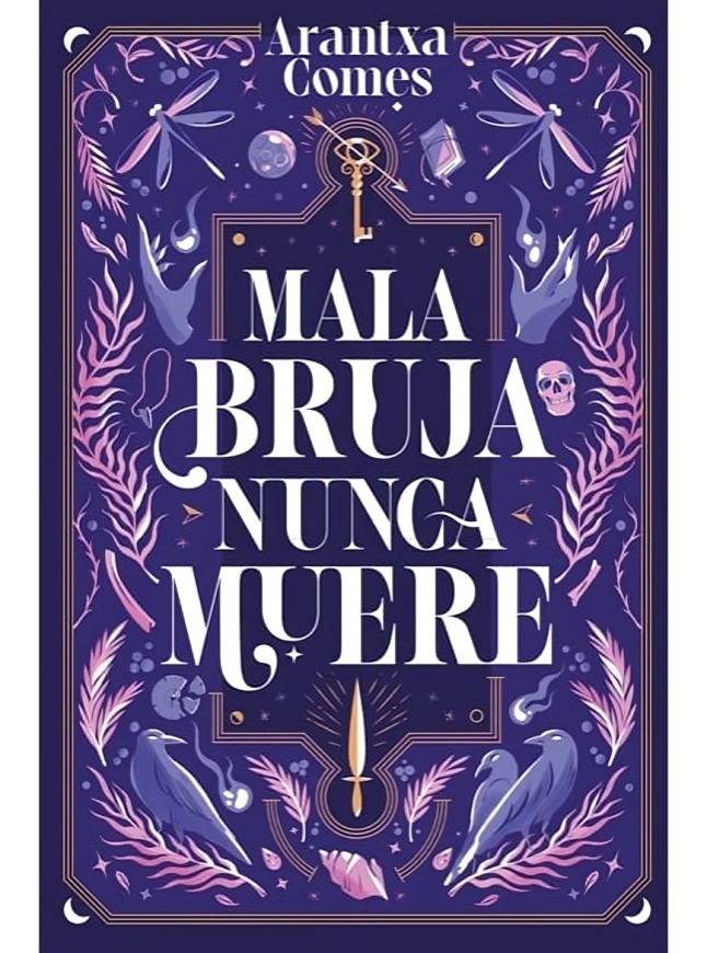 LIBRO MALA BRUJA NUNCA MUERE / ARANTXA COMES / EDICIONES SM - 1