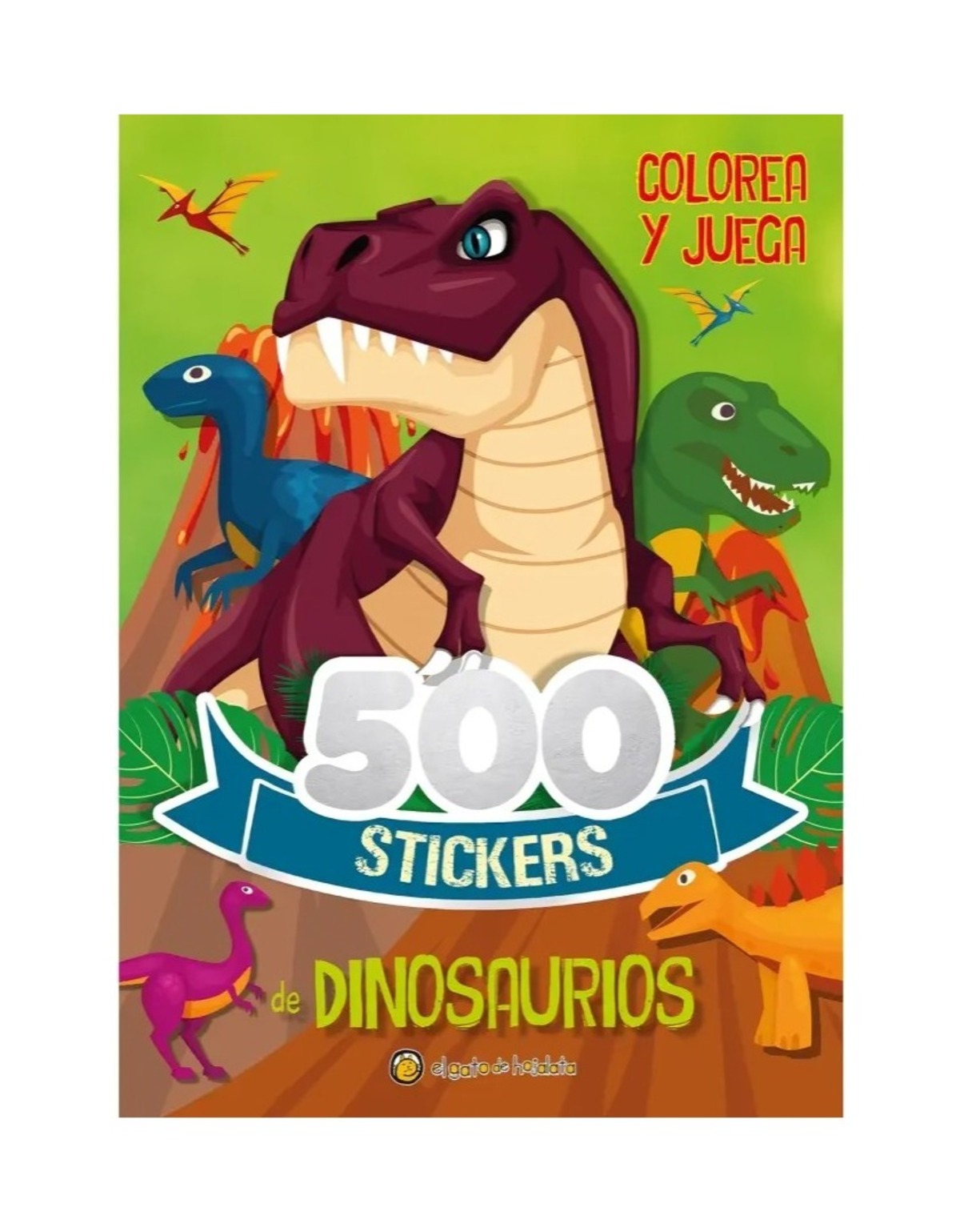 LIBRO 500 STICKERS DE DINOSAURIOS - COLOREA Y / EL GATO DE HOJALATA / - 1