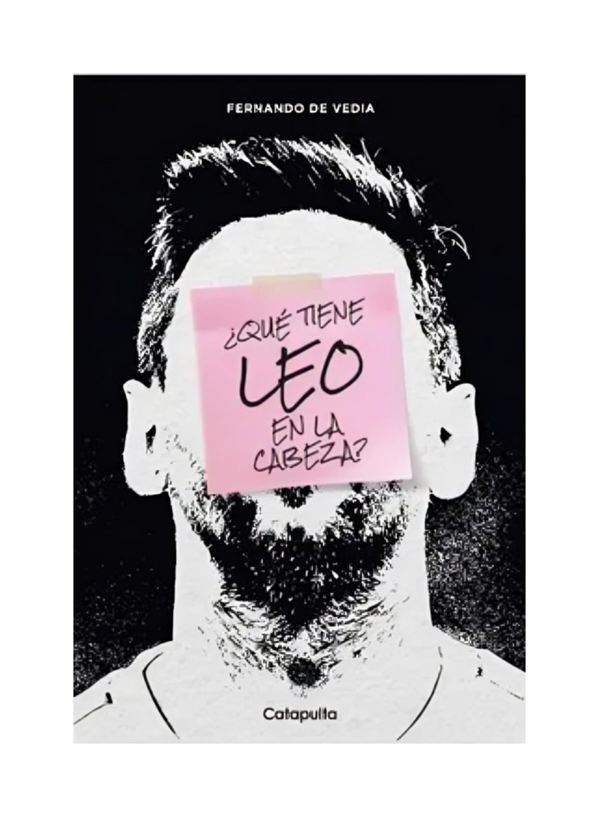 LIBRO ¿QUE TIENE LEO EN LA CABEZA? / FERNANDO DE VEDIA / CATAPULTA - 1