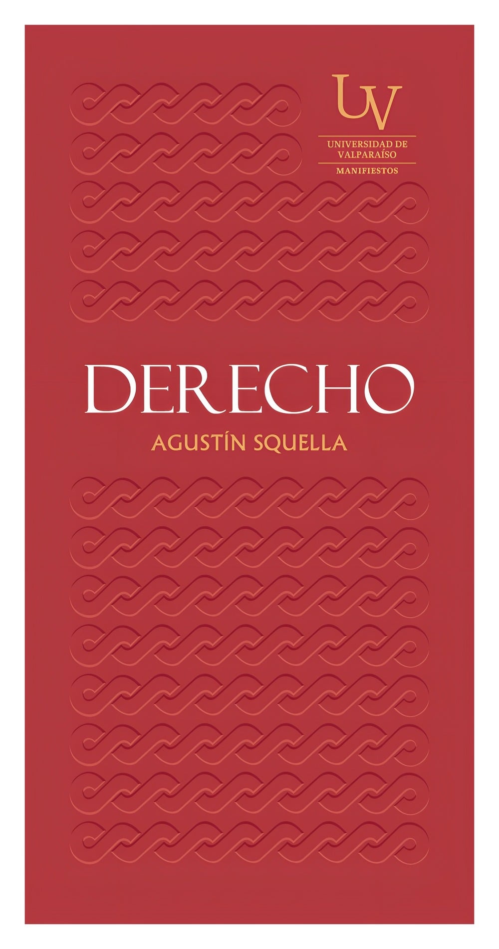 LIBRO DERECHO / AUGUSTIN SQUELLA / UNIVERSIDAD DE VALPARAISO - 1