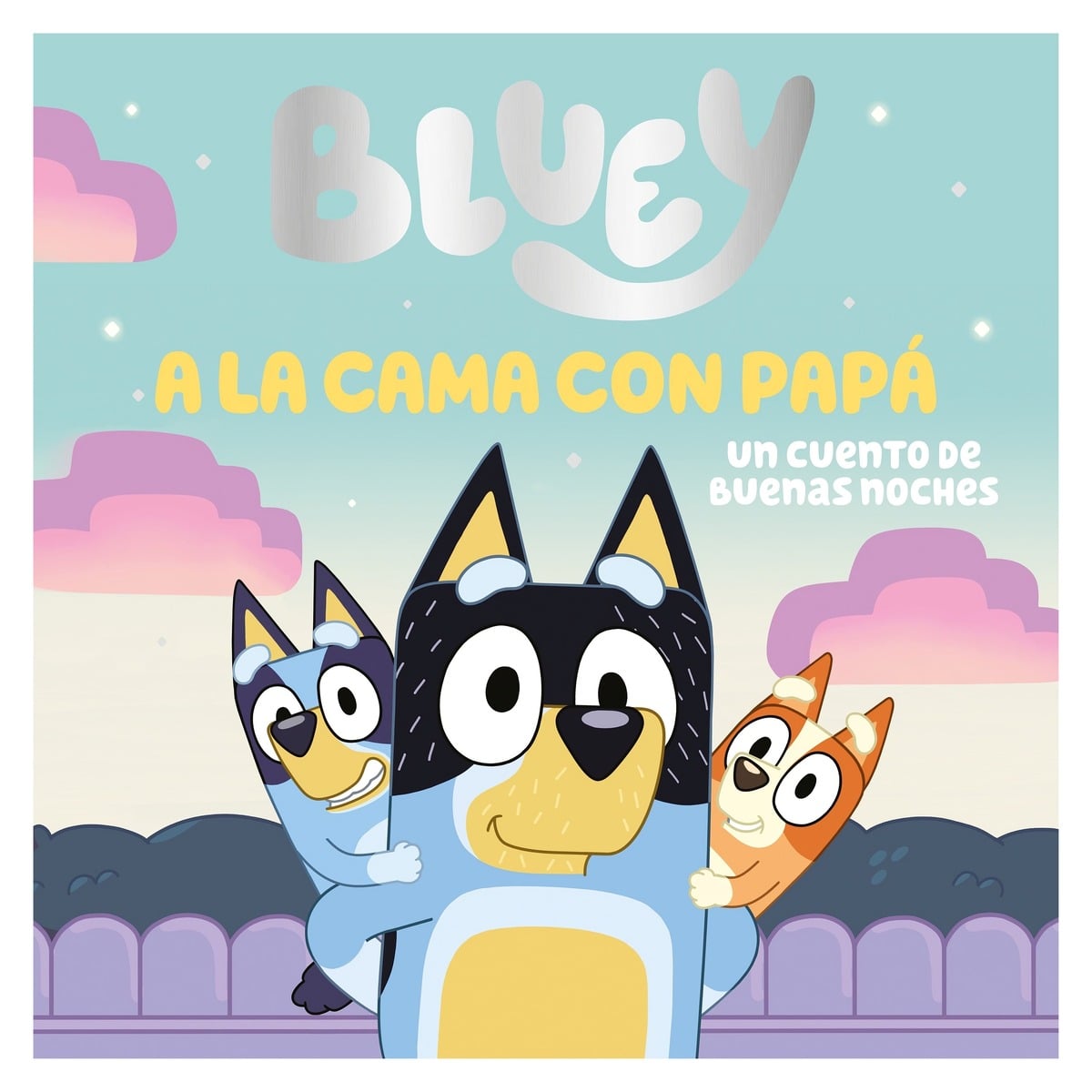 LIBRO BLUEY. PAPI NIÑERA / BBC STUDIOS / BEASCOA - 1