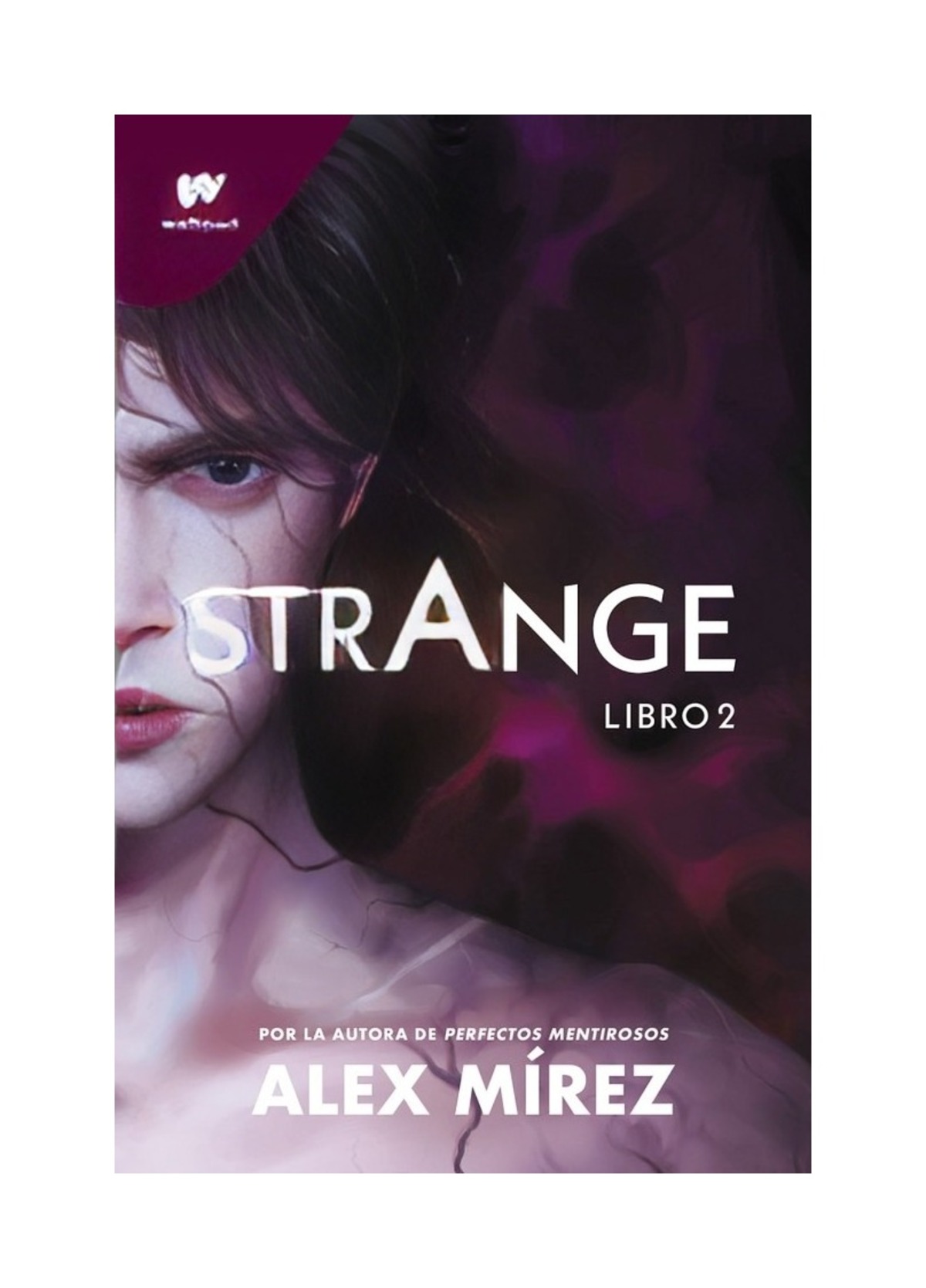 LIBRO STRANGE 2 / ALEX MIREZ / MONTENA - 1