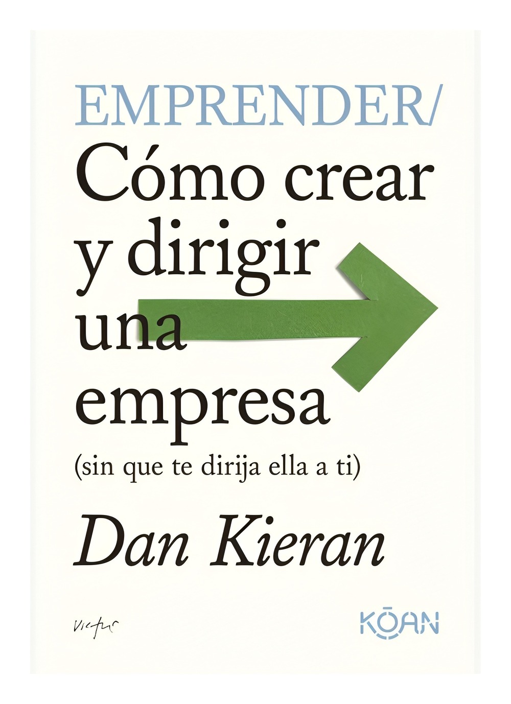 LIBRO EMPRENDER / DAN KIERAN / KOAN - 1