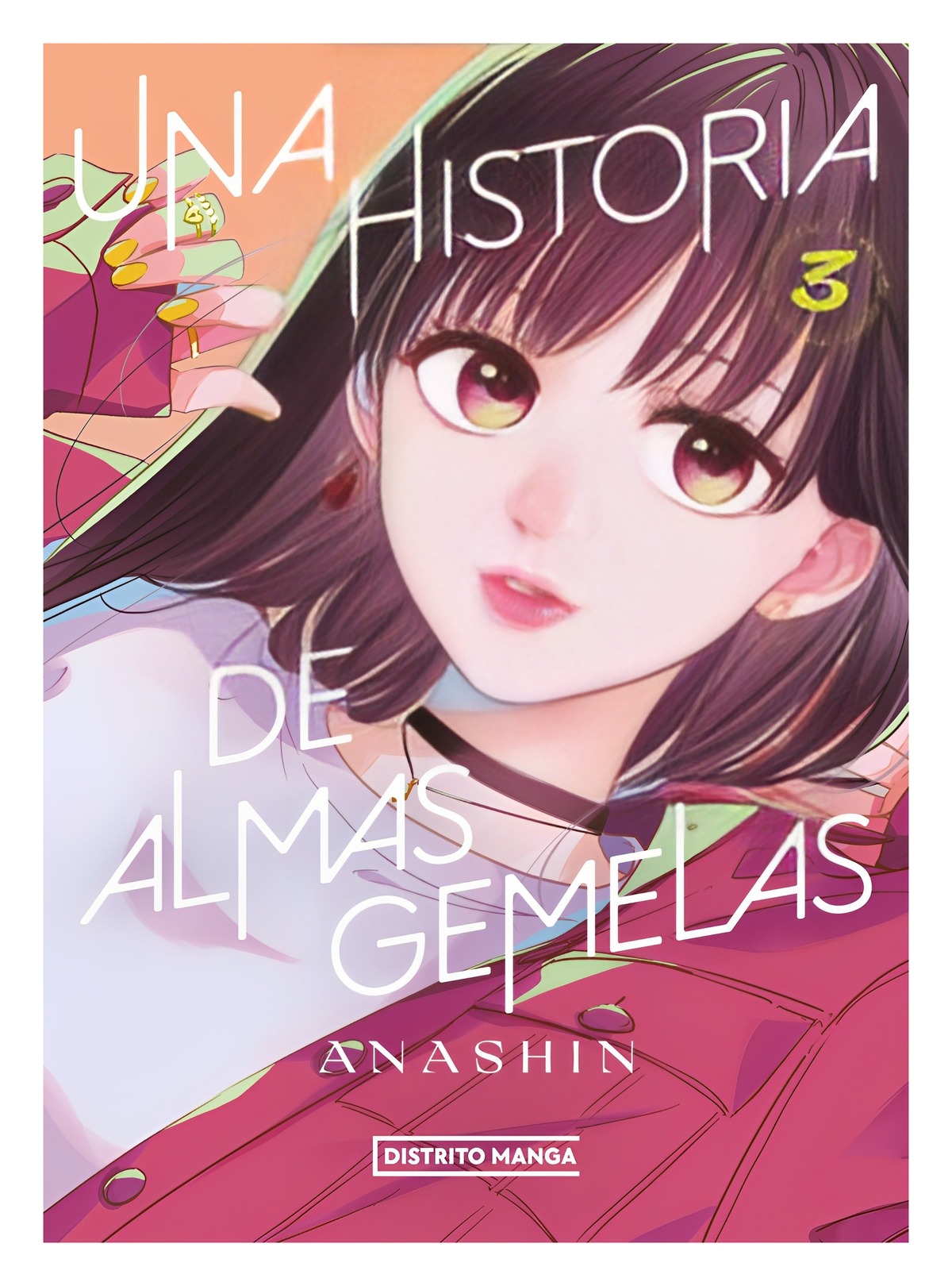 LIBRO UNA HISTORIA DE ALMAS GEMELAS 3 / ANASHIN / DISTRITO MANGA - 1