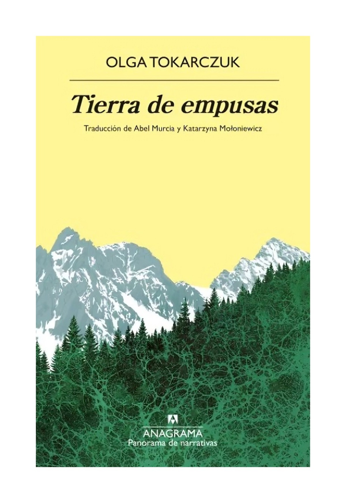 LIBRO TIERRA DE EMPUSAS / OLGA TOKARCZUK / ANAGRAMA - 1