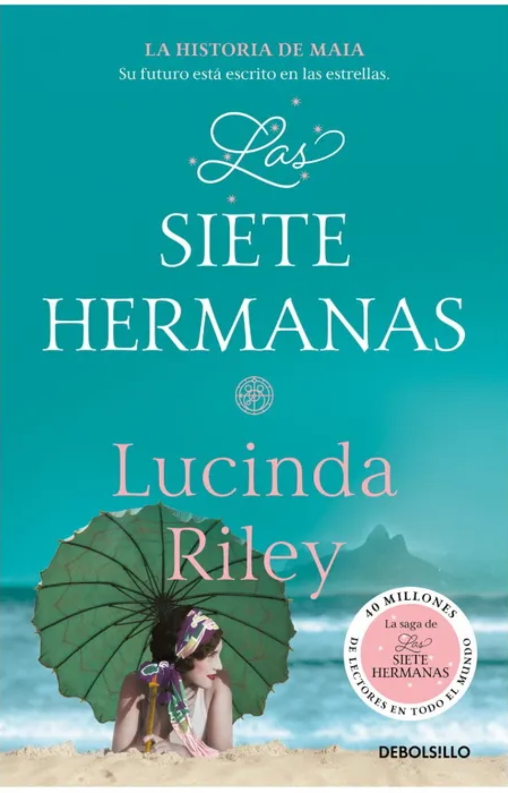 LIBRO SIETE HERMANAS / LUCINDA RILEY / DEBOLSLLO - 1