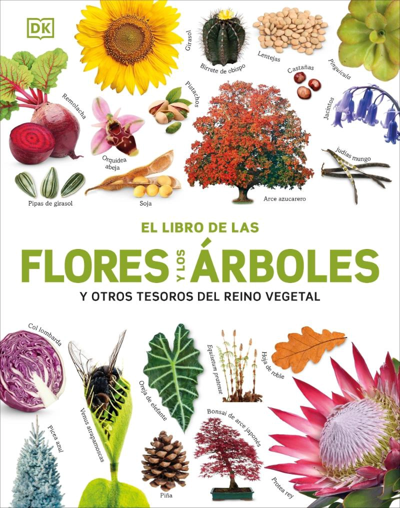 LIBRO EL LIBRO DE LAS FLORES Y LOS ARBOLES - AUTORES DK - 1