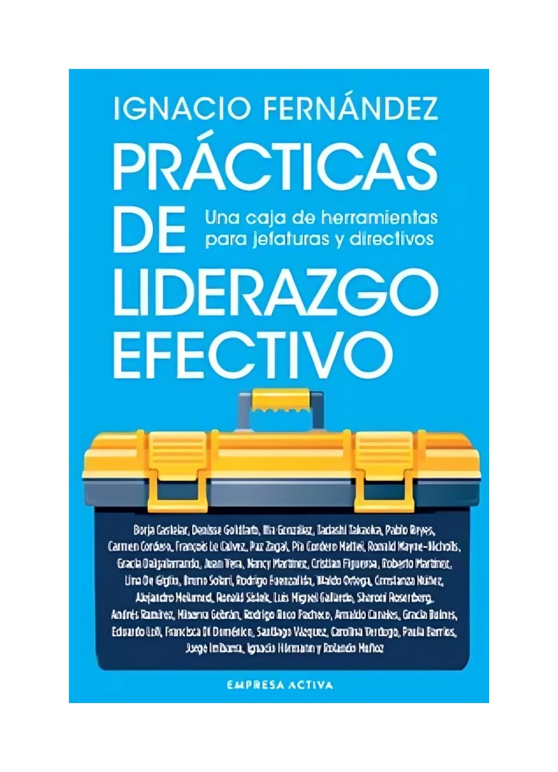 LIBRO PRACTICAS DE LIDERAZGO EFECTIVO / IGNACIO FERNANDEZ / EMPRESA ACTIVA - 1