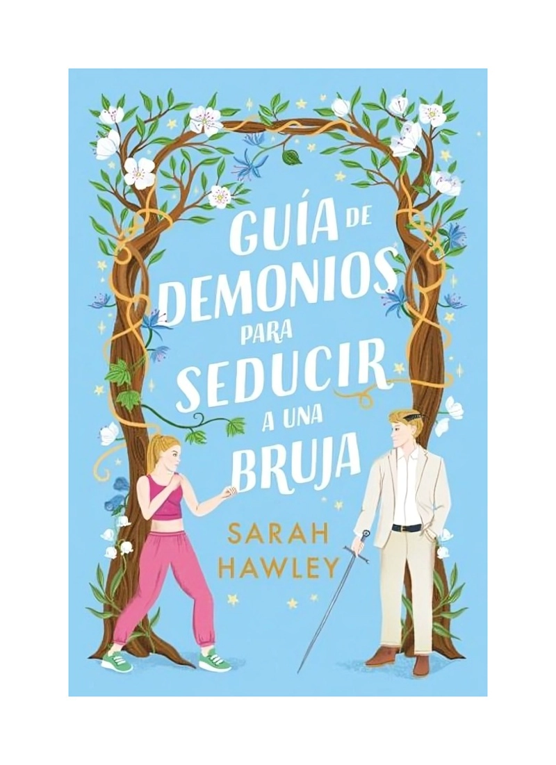 LIBRO GUIA DE DEMONIOS PARA SEDUCIR A UNA BRUJA / SARAH HAWLEY / TITANIA - 1