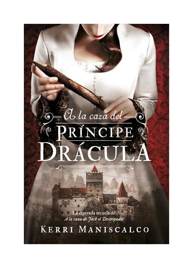 LIBRO A LA CAZA DEL PRINCIPE DRACULA / KERRI MANISCALCO / BOOKS4POCKET - 1