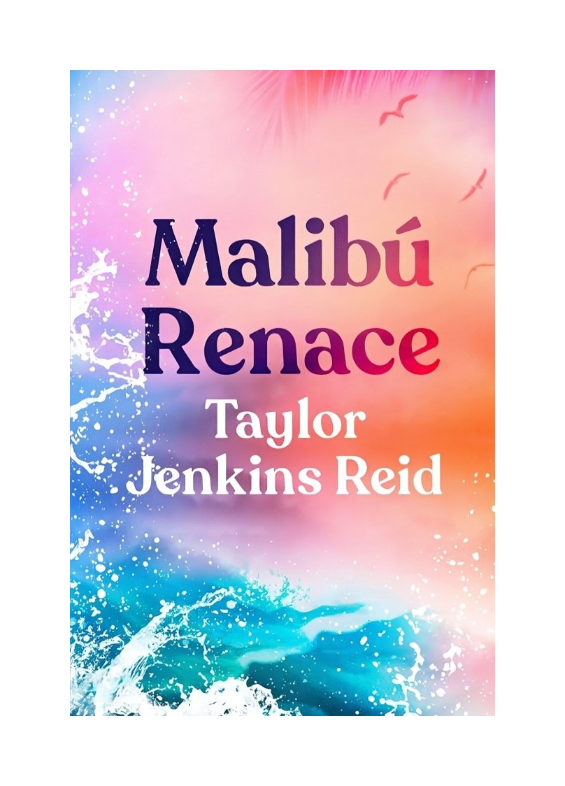 LIBRO MALIBU RENACE / TAYLOR JENKINS REID / BOOKS4POCKET - 1