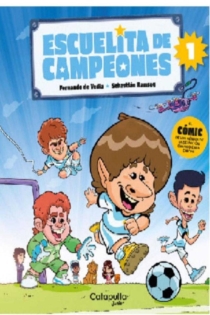 LIBRO ESCUELITA DE CAMPEONES / FERNANDO DE VEDIA / CATAPULTA JUNIOR - 1