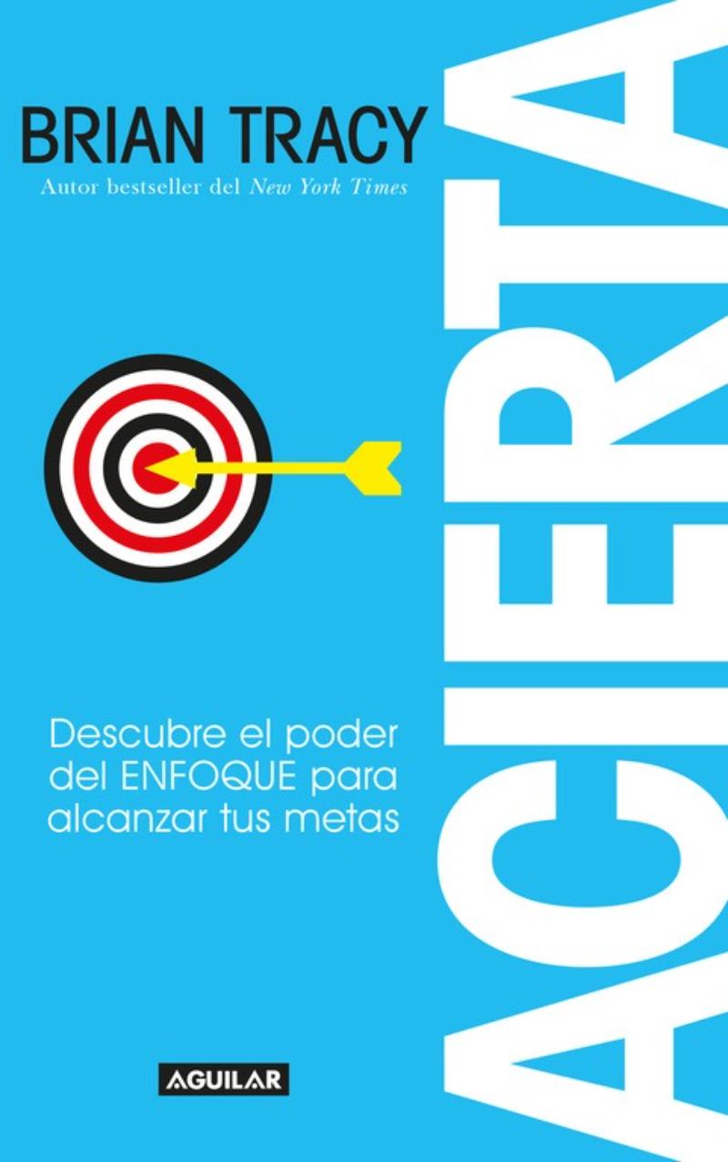 LIBRO ACIERTA / BRIAN TRACY / AGUILAR - 1