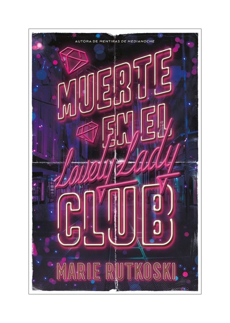 M U E R T E EN EL LOVELY LADY CLUB / MARIE RUTKOSKI / STEFANO BOOKS - 1