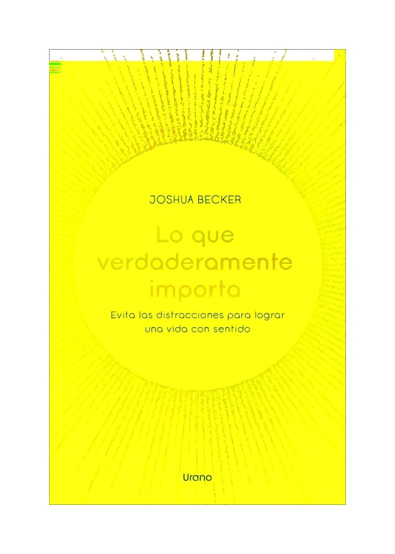 LIBRO LO QUE VERDADERAMENTE IMPORTA / JOSHUA BECKER / URANO - 1