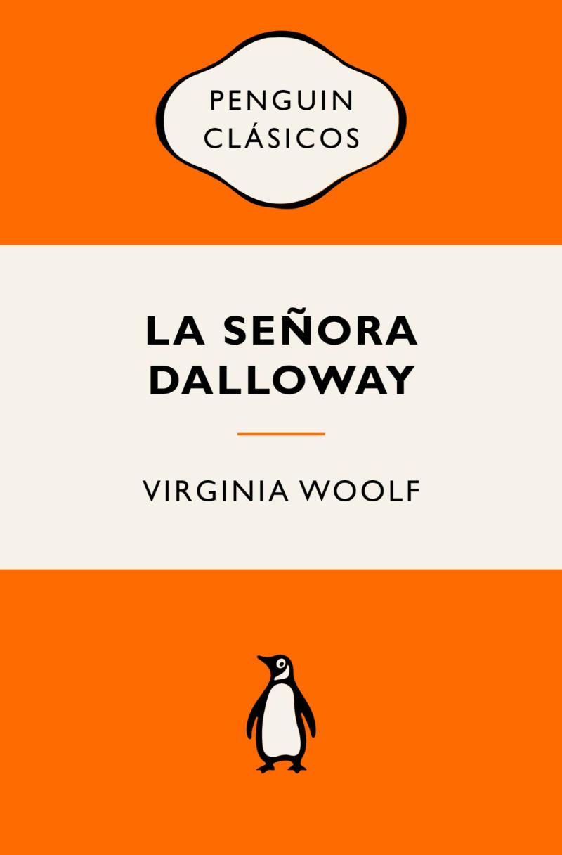 LIBRO LA - VINTAGE SEÑORA DALLOWAY / VIRGINIA WOOLF / PENGUIN CLASICOS - 1