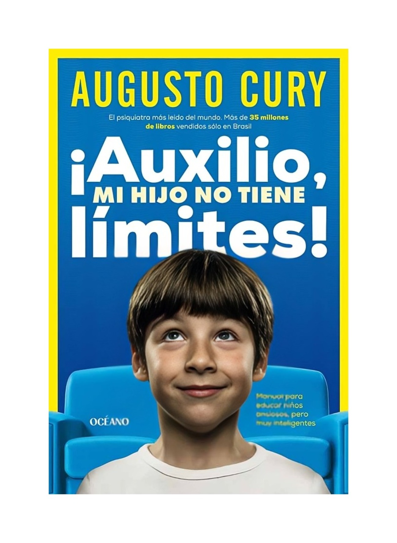 LIBRO AUXILIO, MI HIJO NO TIENE LIMITES / AUGUSTO CURY / OCEANO - 1