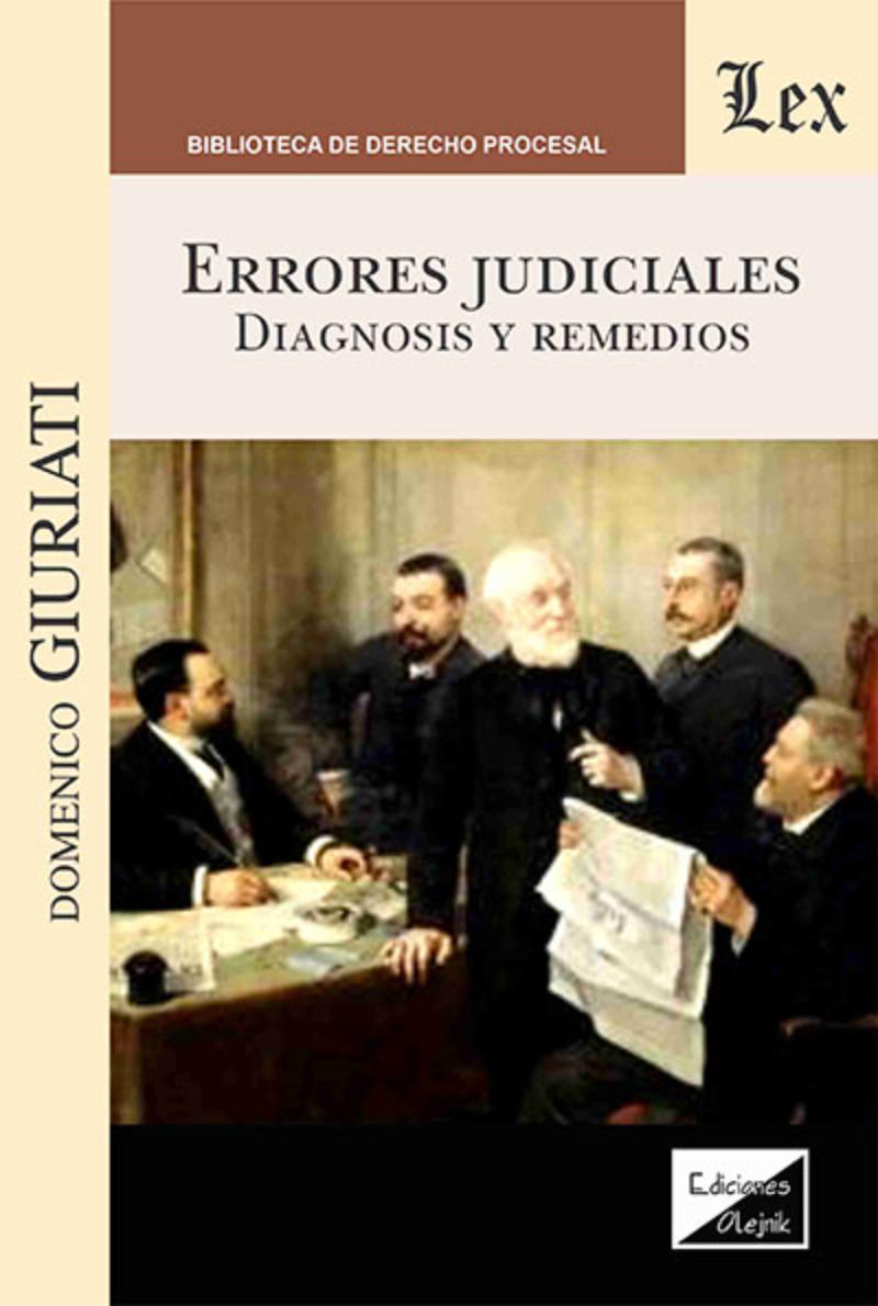 LIBRO ERRORES JUDICIALES. DIAGNOSIS Y REMEDIOS / DOMENICO GIURIATI / OLEJNIK ED - 1